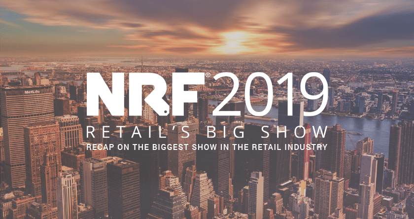 NRF 2019 Recap