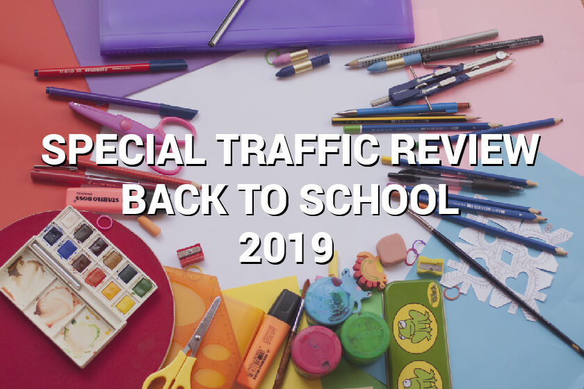 Back to School 2019 Traffic Review