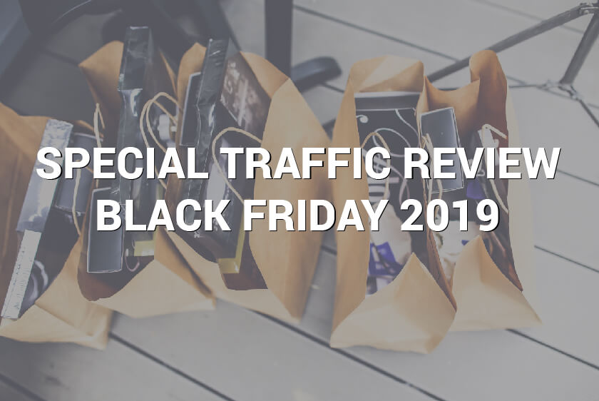 Black Friday 2019 Traffic Review